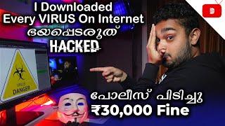 I got Hacked ? | I downloaded the virus from internet 