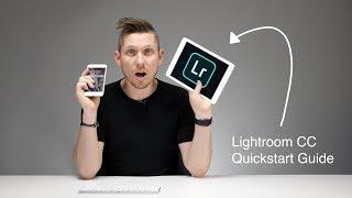 Lightroom CC 2017 - How it works and Quickstart guide