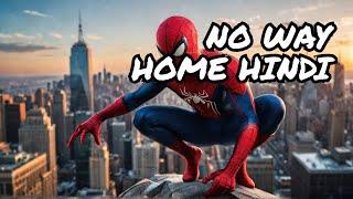 "Spiderman NO Way Home - Hollywood Movie In  Hindi dubbed -- Movie  !"