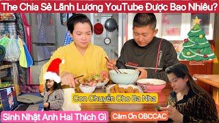 #759] Dâu Việt Chia Sẻ Lãnh Lương YouTube Được Bao Nhiêu?Anh Hai Đợi Em Qua Năm Em Về Ăn Sinh Nhật A