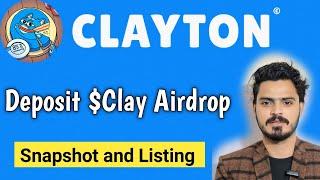 Clayton airdrop snapshot and listing date | Clayton Airdrop withdrawal | Airdrops