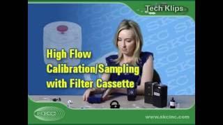 Tech Klip: High Flow Calibration and Sampling with Filter Cassette