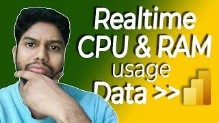 Real-Time Analytics - CPU & RAM Usage Data in Power BI Streaming Dataset Using Python [Hindi]