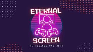 Hallo und willkommen bei ETERNAL SCREEN