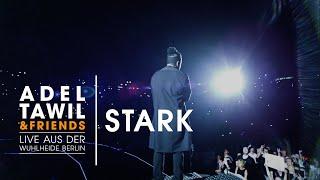 Adel Tawil "Stark" (Live aus der Wuhlheide Berlin)