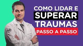 Live | Como Lidar e Superar Seus Traumas Passo a Passo