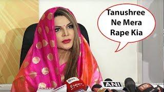 Rakhi Sawant Claims Tanushree Dutta Raped Her 12 Years Back | Me Too