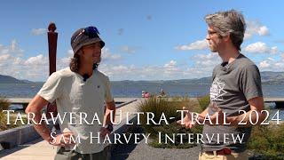 Tarawera Ultra-Trail 2024 Interview with Sam Harvey