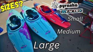 Pyranha Kayaks ReactR L/M/S "Size Comparison"