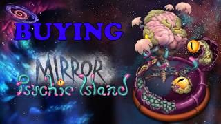 Buying The NEW Mirror Psychic Island! (My Singing Monsters)