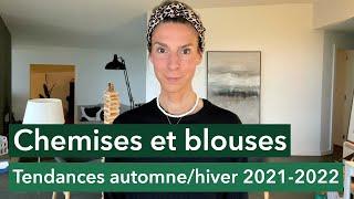 Chemises et blouses - Tendances automne/hiver 2021-2022