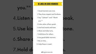 10 lines on good manners #essay #paragraph