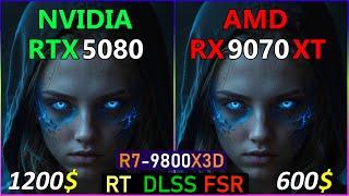 RX 9070 XT  vs  RTX 5080 vs with R7-9800X3D at Native, Ray tracing and DLSS.