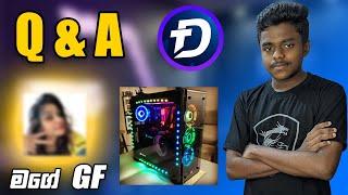 Q & A | Answering Your Questions | My PC Upgrades | My GF in Sinhala