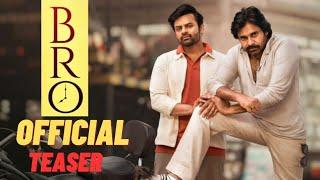 BRO Teaser - | Pawan Kalyan | Sai Tej | Trivikram | Samuthirakani | Thaman S | People Media Factory