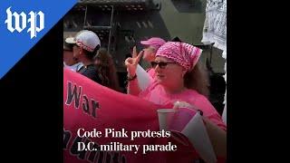 Code Pink protests D.C. military parade
