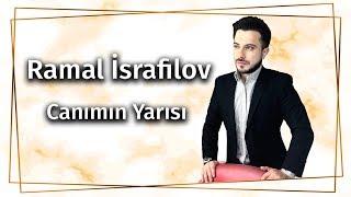 Ramal İsrafilov - Canımın Yarısı (Official Audio)