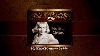 My Heart Belongs to Daddy. (Marilyn Monroe).(1961).