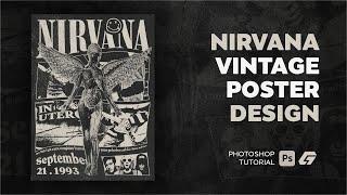 Designing a Retro Vintage Poster in Photoshop | Nirvana Inspired Tutorial