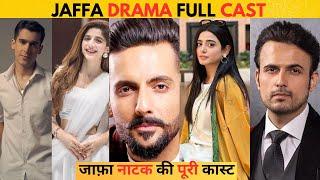 Jaffa Drama Cast|Jaffa Drama Full Cast|jaffa drama cast Real Name|#jaffa  #seharkhan #mawrahocane