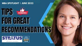 How to Write Great MBA Recommendation Letters | #MBA Spotlight June 2022