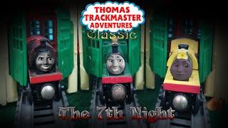 The 7th Night | Thomas Trackmaster Adventures Lost Episode