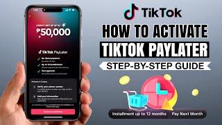 How to Activate TikTok PayLater | Easy Step-by-Step Guide