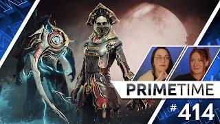 Warframe | Prime Time 414: Xaku Prime Is Here!