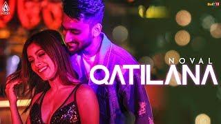 Qatilana (Official Music Video) Noval | Latest Punjabi Songs 2019 | H33t Music