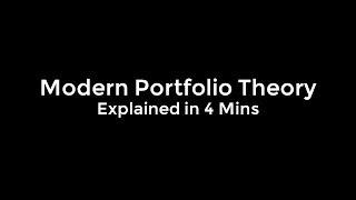 Modern Portfolio Theory - Explained in 4 Minutes