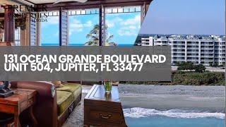 JUST LISTED: 131 Ocean Grande Boulevard Unit 504, Jupiter, FL 33477