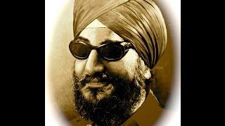 Bhai Gopal Singh Ji (Exclusive 47 year old live recording 1969) - Man meriya anter tere nidhan hai -