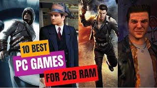 10 BEST 2GB RAM PC GAMES