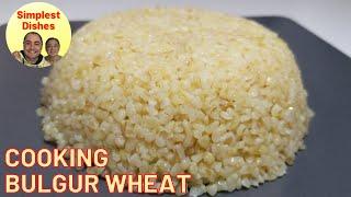 HOW TO COOK BULGUR WHEATTurkish Bulgur RecipeBulgur Wheat RecipeHow To Make Bulgur Rice