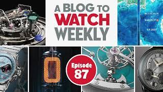 aBlogtoWatch Weekly Podcast #87: Swifty Fathoms, Urwerk Villain Clock, And Shifting Sales Strategies
