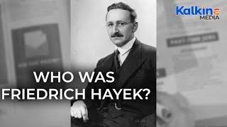 Who Was Friedrich Hayek?