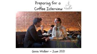 Preparing for a Coffee Interview 