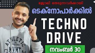 Techno Drive @ Technopark | Job Opportunities  | Job Recruitment Drive | Kerala Technopark Jobs