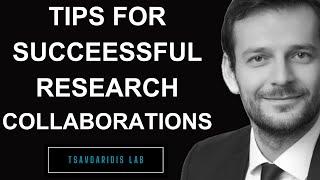 Tips for healthy and successful research collaborations  | E13