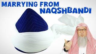 Is it allowed to marry from the followers of Naqshbandi (Sufis) #Assim #Naqshbandi assim al hakeem