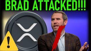 XRP BRAD ATTACKED BECAUSE OF XRP WTF!!!