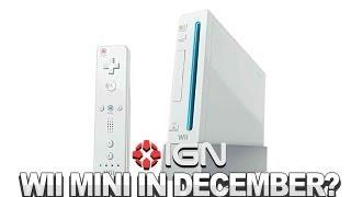IGN News - Wii Mini Console Launching in December?