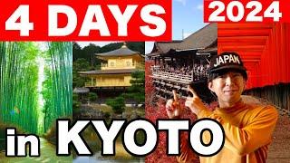 How to Spend 4 Days in KYOTO 2024- Japan Travel Itinerary  | Travel Update 2024 | For First Timers!