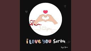 I Love You Seribu