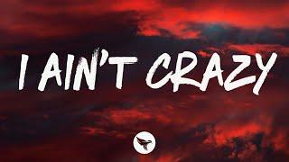 Erin Kinsey - I Ain't Crazy (Lyrics)