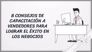 8 Consejos de capacitación a los vendedores para lograr el éxito en las ventas