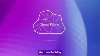 Global Fabric: Scale connections in real time