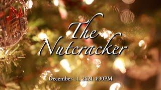 The Nutcracker 2021 (Saturday Evening)