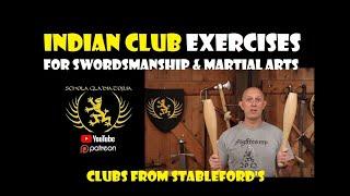 Indian Club Training for Fencing & Martial Arts