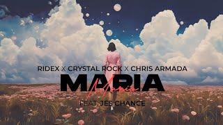 Ridex x Crystal Rock x Chris Armada - Maria (Official Audio)